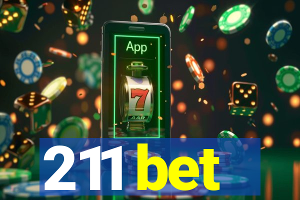 211 bet